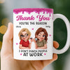Custom 3D Inflated Effect Printed Mug - Personalised Retirement Gifts For Women, Friends, Sisters, BFF - You’re My Work Therapy