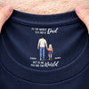 Personalised Inside Neck Print T-Shirt – Gifts For Dad – You Are My World To Me