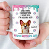 Personalised 3D Inflated Effect Mug – Mother's Day Birthday Gifts For Dog Lovers, Dog Owners, Dog Mom – I Met You I Licked You I Love You