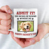 Personalised Photo 3D Inflated Effect Printed Mug - Father's Day Gifts For Dog Dad - Life Is Better With Me