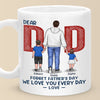 Personalised Mug - Gift For Dad - Every Day with You Is Love