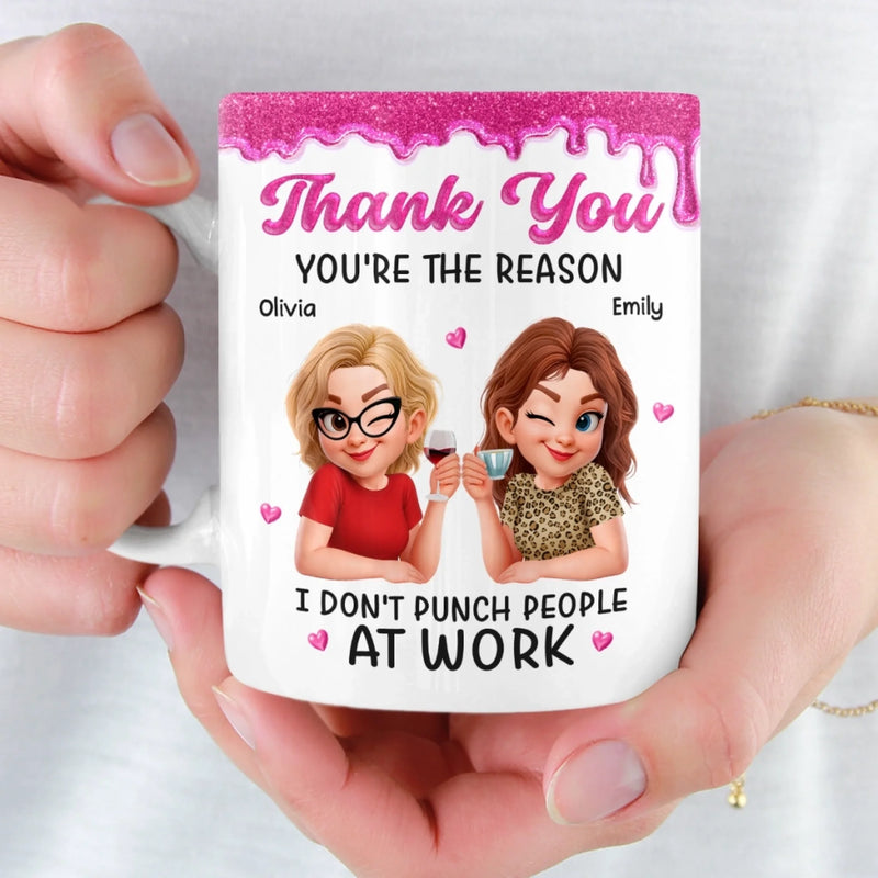 Custom 3D Inflated Effect Printed Mug - Personalised Retirement Gifts For Women, Friends, Sisters, BFF - You’re My Work Therapy