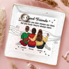 Personalised Jewellery Dish – Birthday Gift for Best Friend, Sister or BFF – Good Friends Are Forever