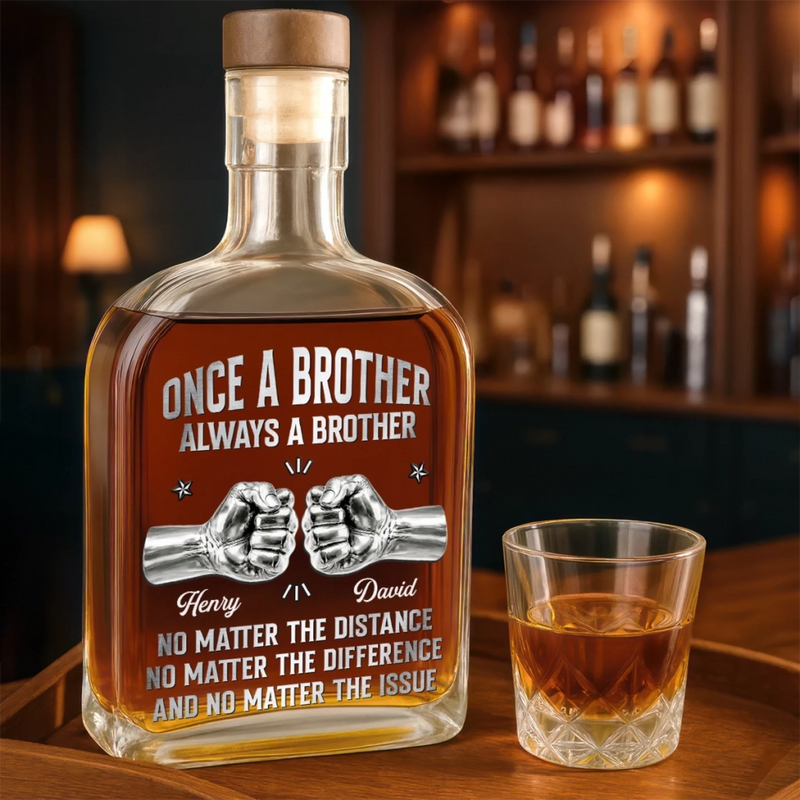 Personalised Whisky Bottle – Birthday Gift for Brother – Side by Side Since Day One