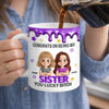 Personalised Sister Mug – Birthday Gift for Sister – Sister, You Mean Everything