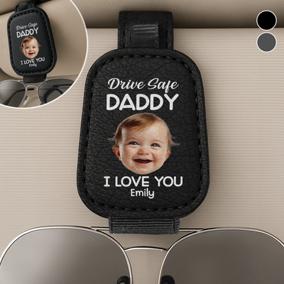 Personalised Photo Car Visor Sunglasses Holder – Father’s Day Gift for Dad – Drive Safe Daddy