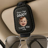 Personalised Photo Car Visor Sunglasses Holder – Father’s Day Gift for Dad – Drive Safe Daddy