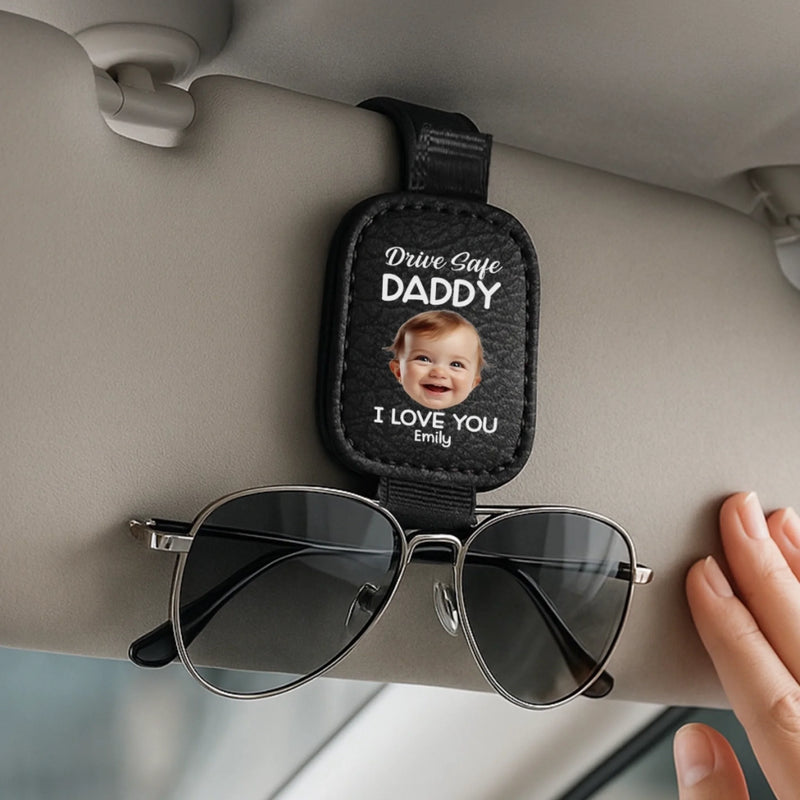 Personalised Photo Car Visor Sunglasses Holder – Father’s Day Gift for Dad – Drive Safe Daddy