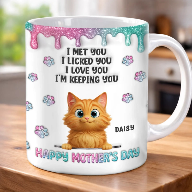 Personalised 3D Inflated Effect Mug – Mother's Day Birthday Gifts For Dog Lovers, Dog Owners, Dog Mom – I Met You I Licked You I Love You