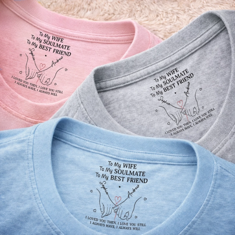 Personalized Inside Neck Print T-Shirt - Anniversary Wedding Gifts For Couple - Always By Your Side