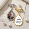 Personalised Teardrop Pin with Photo – Meaningful Memorial or Graduation Gift – Walking With You Today And Always
