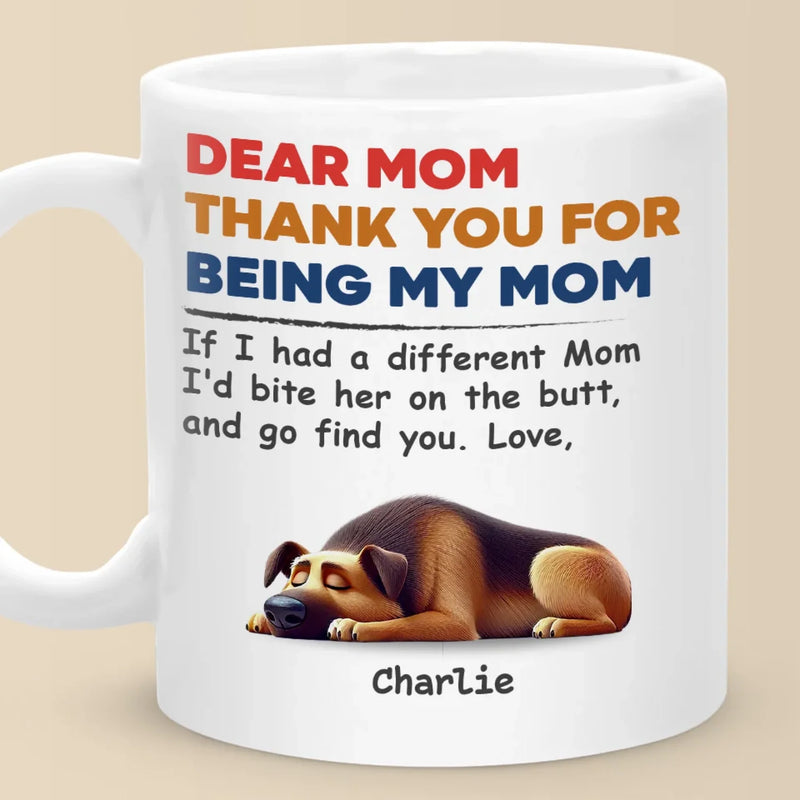 Personalised Mug – Mother's Day Gifts For Dog Lovers, Dog Mum – Thanks For Being My Mum