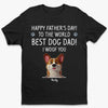 Personalised Unisex T-Shirt, Hoodie – Father's Day Gift for Dog Dad, Cat Mom, Pet Lovers – To My Dog Dad, I Woof You
