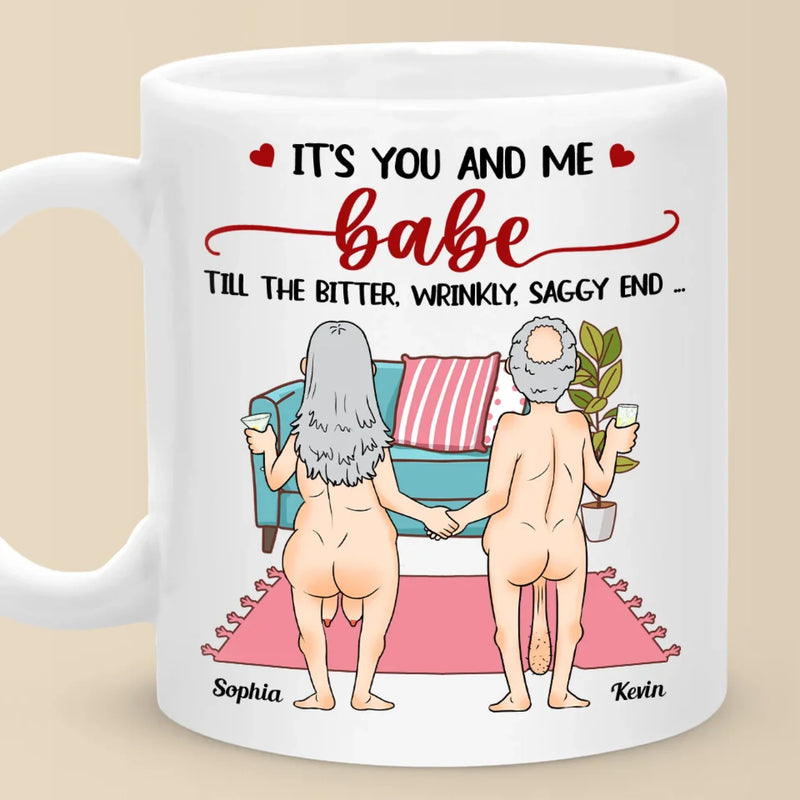 Personalised Mug - Funny Anniversary Gift for Couple - It's You And Me, Babe