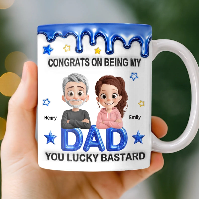Personalised 3D Inflated Effect Printed Mug - Birthday Gifts For Dad - Congrats On Being My Dad