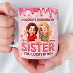 Custom 3D Inflated Effect Printed Mug - Personalized Best Friend Birthday Gifts For Women, Besties, Sisters, BFF - Chaos Made Us Sisters