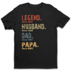 Personalised Unisex T-shirt, Hoodie – Gifts For Dad – My Dad Is A Legend