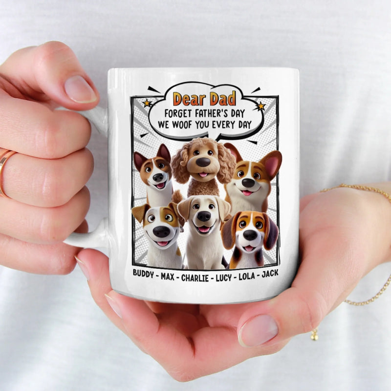 Personalised Mug - Father's Day Gifts For Dog Dad - We Woof You Every Day