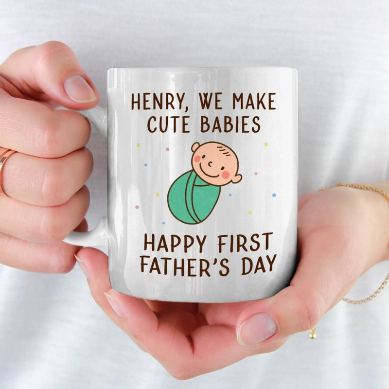 Personalised Mug - Father's Day, Baby Shower Gift For First Dad - We Make Cute Babies