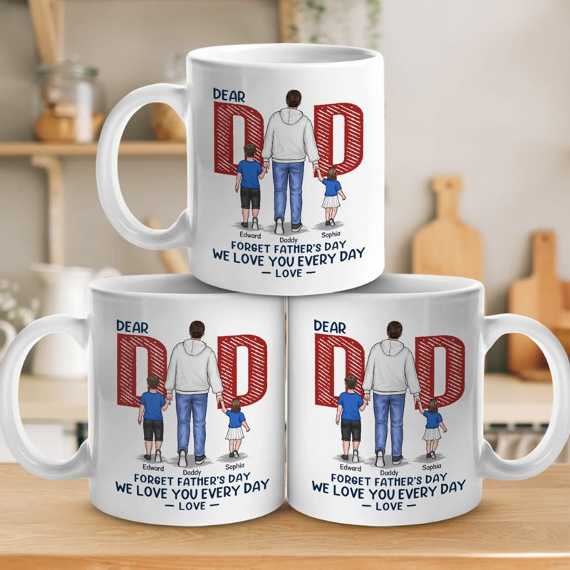 Personalised Mug - Gift For Dad - Every Day with You Is Love