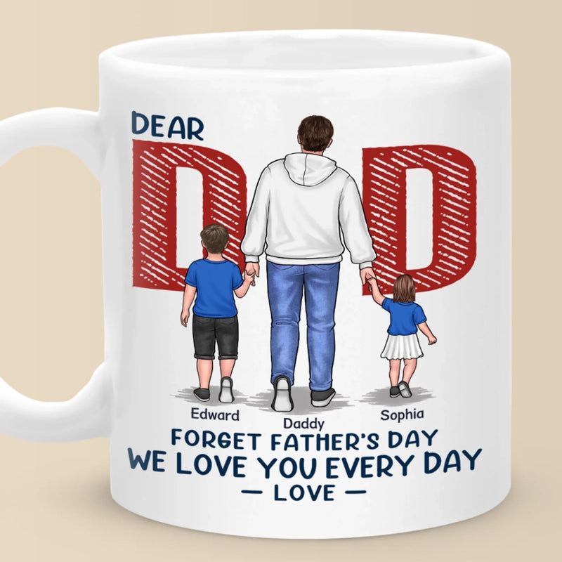 Personalised Mug - Gift For Dad - Every Day with You Is Love