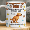 Custom 3D Inflated Effect Printed Mug - Personalized Father's Day Gifts For Dog Lovers, Dog Dad And Mom - Fur Baby Chaos, Dad Approved