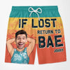 Personalised Couple Beach Shorts - Summer Vacation And Travel Gifts For Husband & Wife - Found My Way To Bae