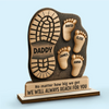 Custom 2-Layered Wooden Plaque - Personalized Father's Day Birthday Gifts For Dad, Grandpa - Your Footsteps Led Our Way