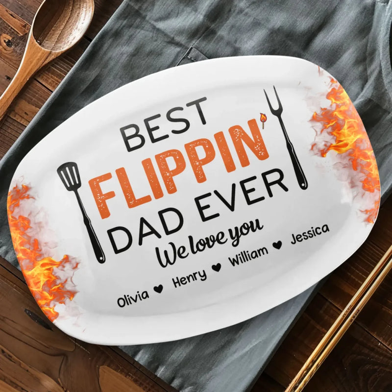Custom Platter - Personalized Father's Day Birthday Gifts For Dad, Grandpa - Best Flippin’ Dad Ever