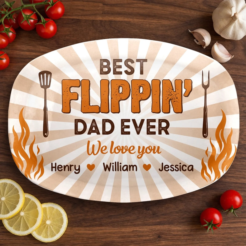 Custom Platter - Personalized Father's Day Birthday Gifts For Dad, Grandpa - Best Flippin' Daddy Ever
