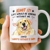 Custom Photo Mug - Personalised Father's Day Birthday Gifts For Dog Cat Lovers, Dog Dad, Cat Owners - We Make Life Better