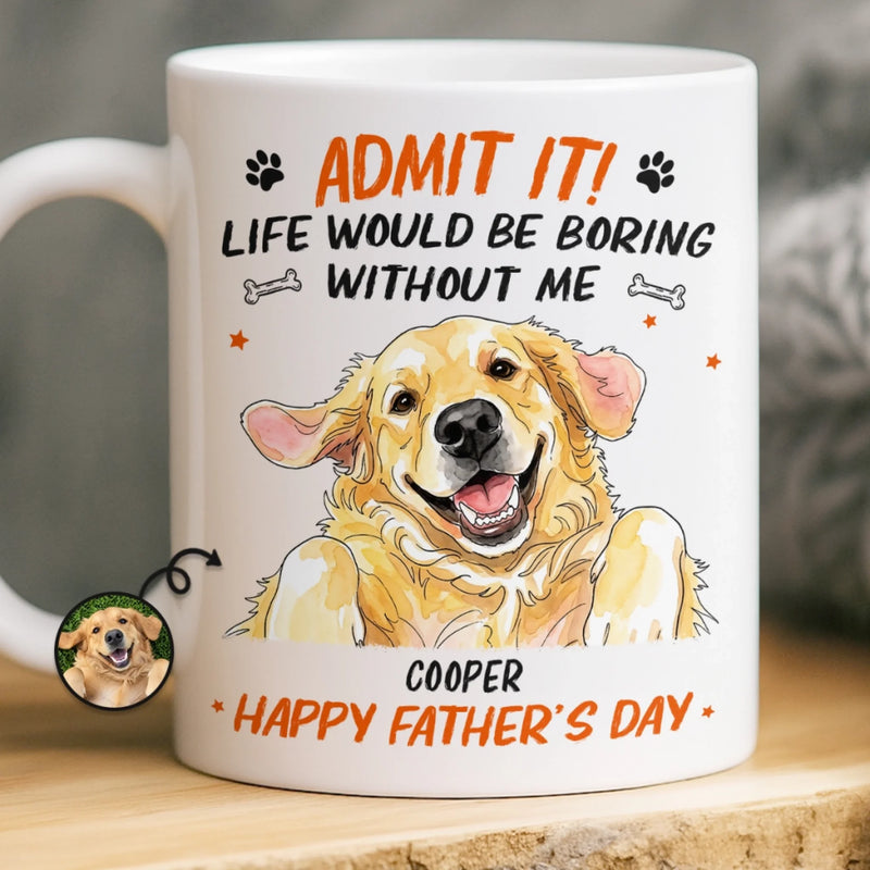 Custom Photo Mug - Personalised Father's Day Birthday Gifts For Dog Cat Lovers, Dog Dad, Cat Owners - We Make Life Better