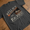 Custom T-shirt, Hoodie – Personalised Funny Gifts For Him, Dad, Grandpa, Husband – See You In The Backyard