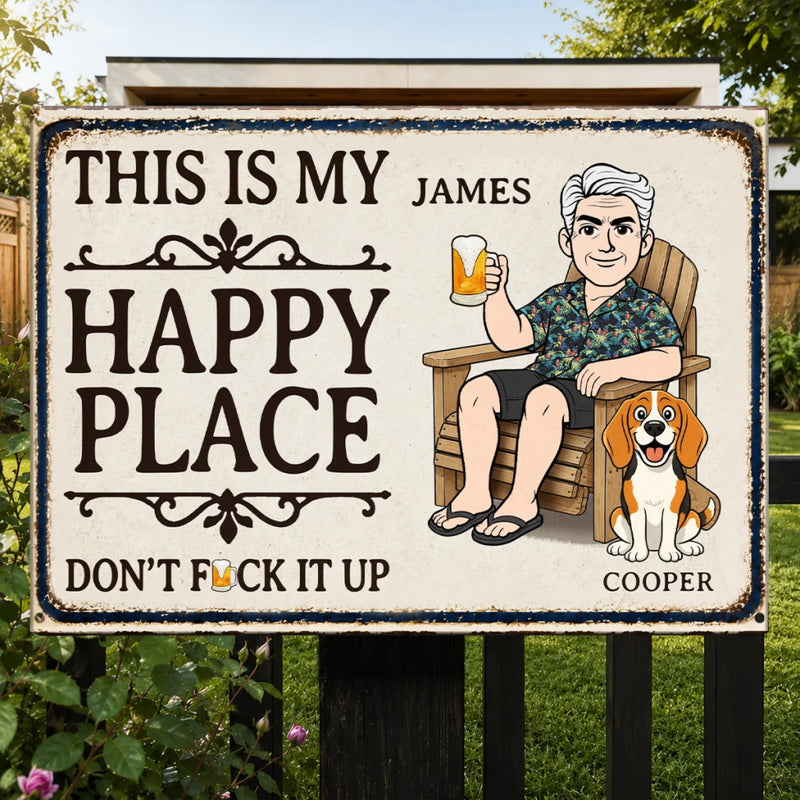 Custom Home Decor Metal Sign - Gifts For Dog Cat Lovers, Dog Dad And Mom, Cat Owners - My Happy Place