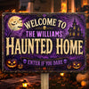 Custom Haunted Home Decor Metal Sign - Personalized Halloween Birthday Gifts For For Mom, Dad, Brother, Sister - Monsters Welcome, Humans Beware