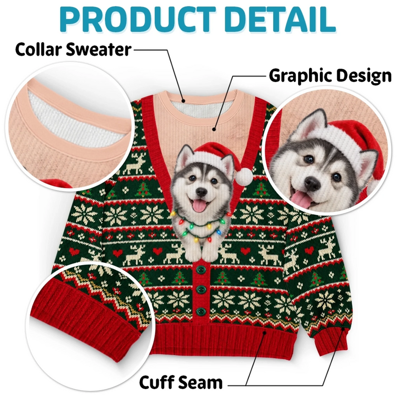 Custom Photo Ugly Sweatshirt - Personalized Christmas Birthday Gifts For Dog Cat Lovers, Dog Dad And Mom, Cat Owners - Making Christmas More Pawfect