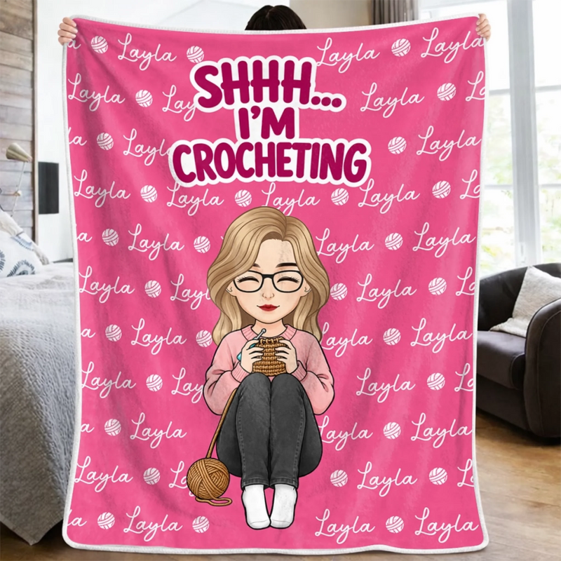 Custom Shhh... I'm Crocheting Gifts for Crocheters - Personalized Blanket