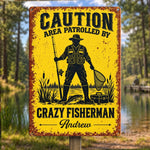 Custom Crazy Fisherman Name Fishing Gifts - Personalized Metal Sign