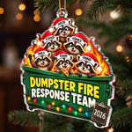 Custom Name Dumpster Fire Response Team Christmas Gifts - Personalized Acrylic Ornament