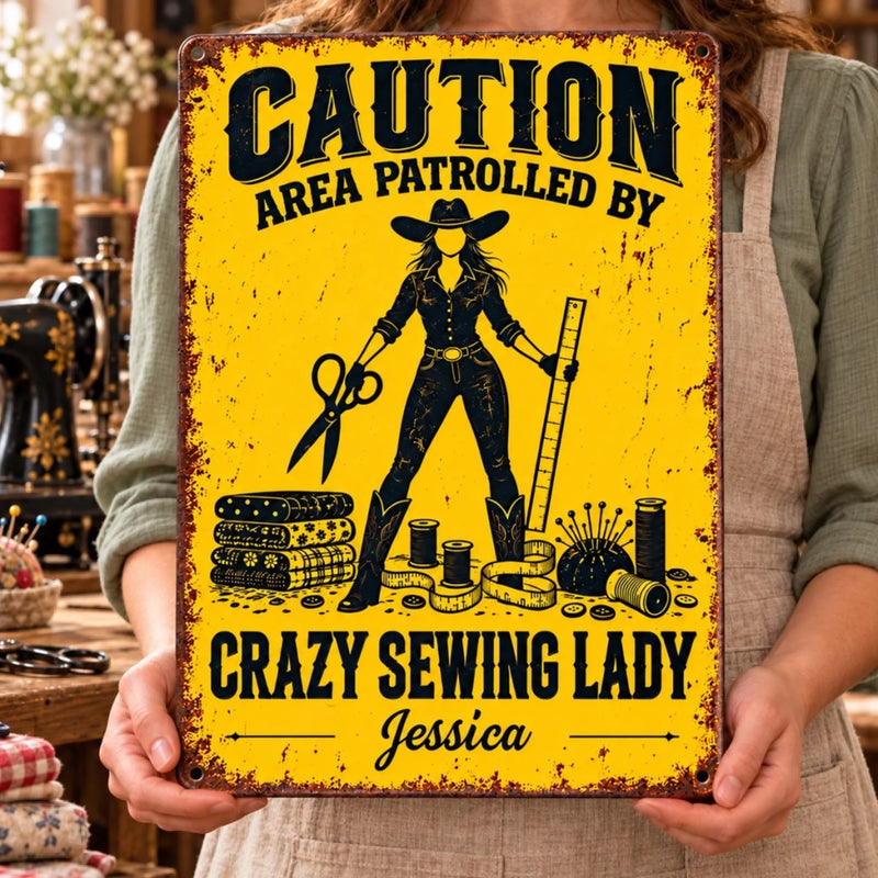 Custom Name Crazy Sewing Lady Gifts - Personalized Metal Sign